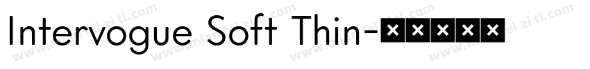 Intervogue Soft Thin字体转换